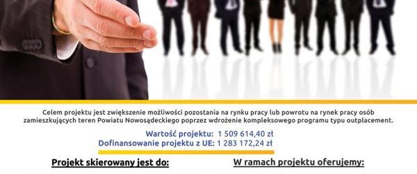 Kompleksowe wsparcie osób zwolnionych i zagrożonych zwolnieniem z terenu Powiatu Nowosądeckiego