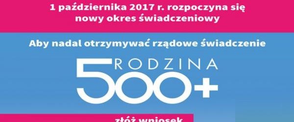 Wnioski 500 + od 1 sierpnia 2017 r.