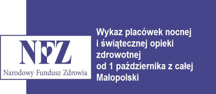 Nocna i świąteczna opieka zdrowotna - kampania informacyjna MOW NFZ