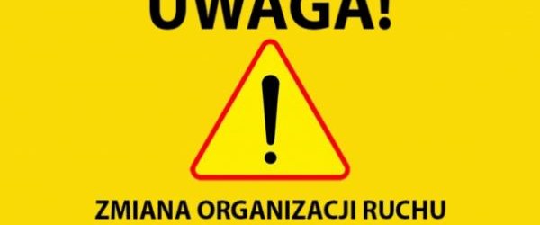 Zmiana organizacji ruchu na ul. Słonecznej
