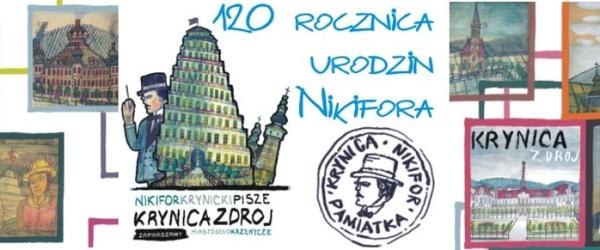 Jubileusz 120 rocznicy urodzin Epifaniusza Drowniaka – Nikifora