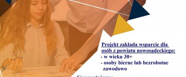 Fundacja Rozwoju Regionów prowadzi rekrutację do Projektu pt.: „Szybki powrót na rynek pracy – wsparcie dla osób bezrobotnych i biernych zawodowo z powiatu nowosądeckiego