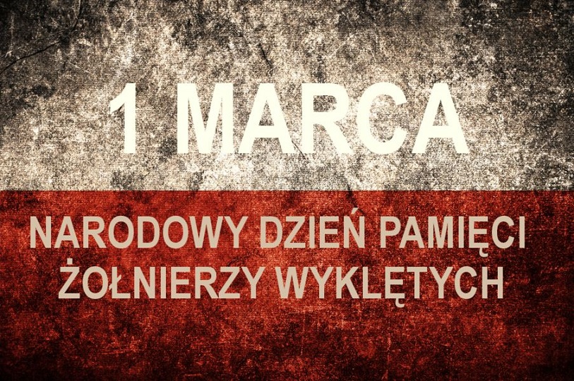 1 marca - Narodowy Dzień Pamięci Żołnierzy Wyklętych