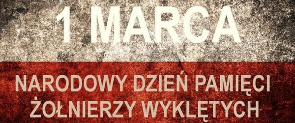 1 marca - Narodowy Dzień Pamięci Żołnierzy Wyklętych