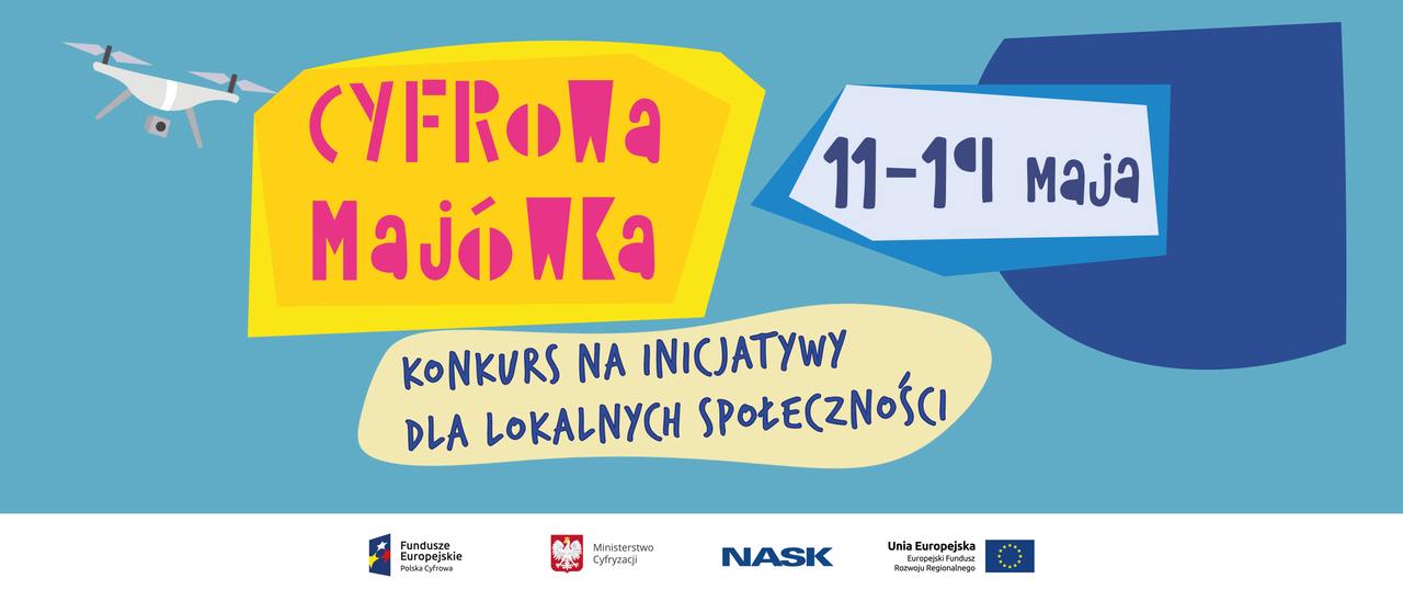 Cyfrowa Majówka – konkurs inicjatyw lokalnych