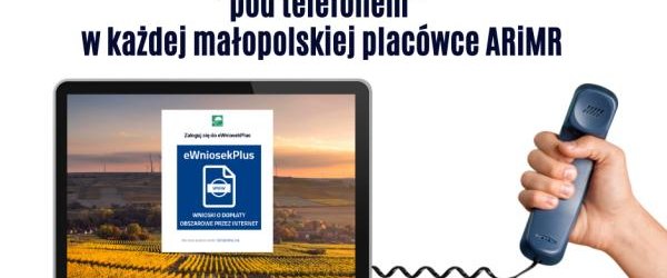 ARiMR: Infolinia eWniosekPlus POMOC dla małopolskich rolników
