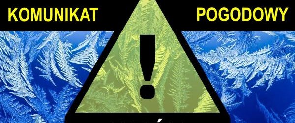 Komunikat - ostrzeżenie meteorologiczne