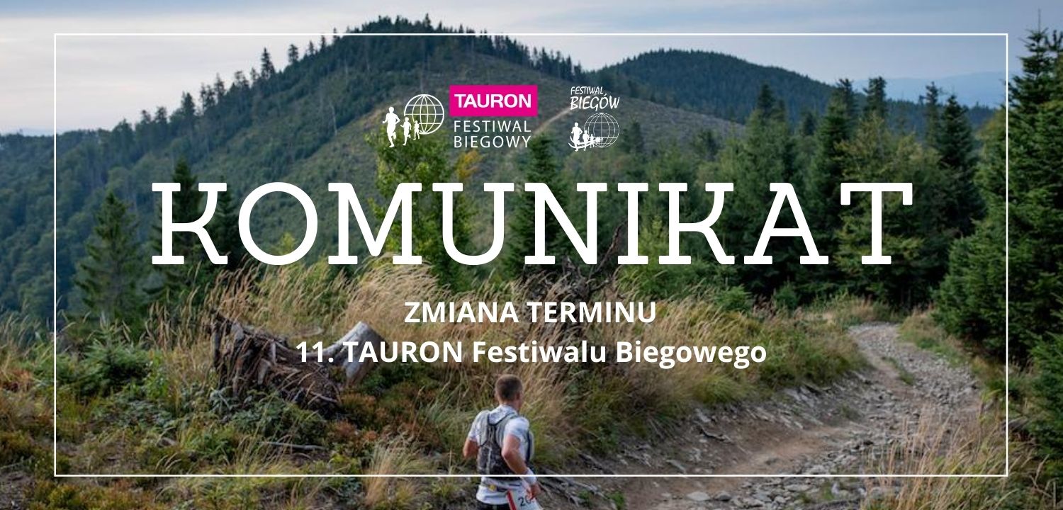 Zmiana terminu 11. TAURON Festiwal Biegowy