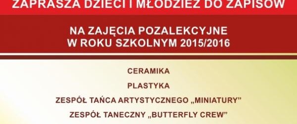 Centrum Kultury w Krynicy-Zdroju zaprasza dzieci i młodzież do zapisów na zajęcia pozalekcyjne w roku szkolnym 2015/2016