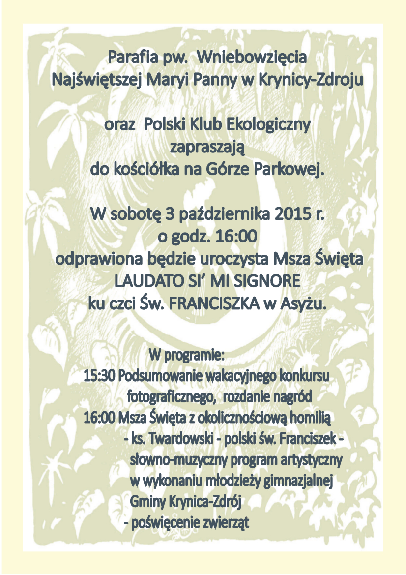 Msza święta Laudato si' mi Signore ku czci św. Franciszka z Asyżu