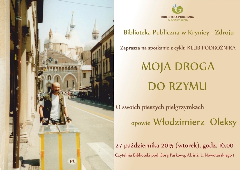 Klub Podróżnika -„Pieszo do Ojca Świętego”