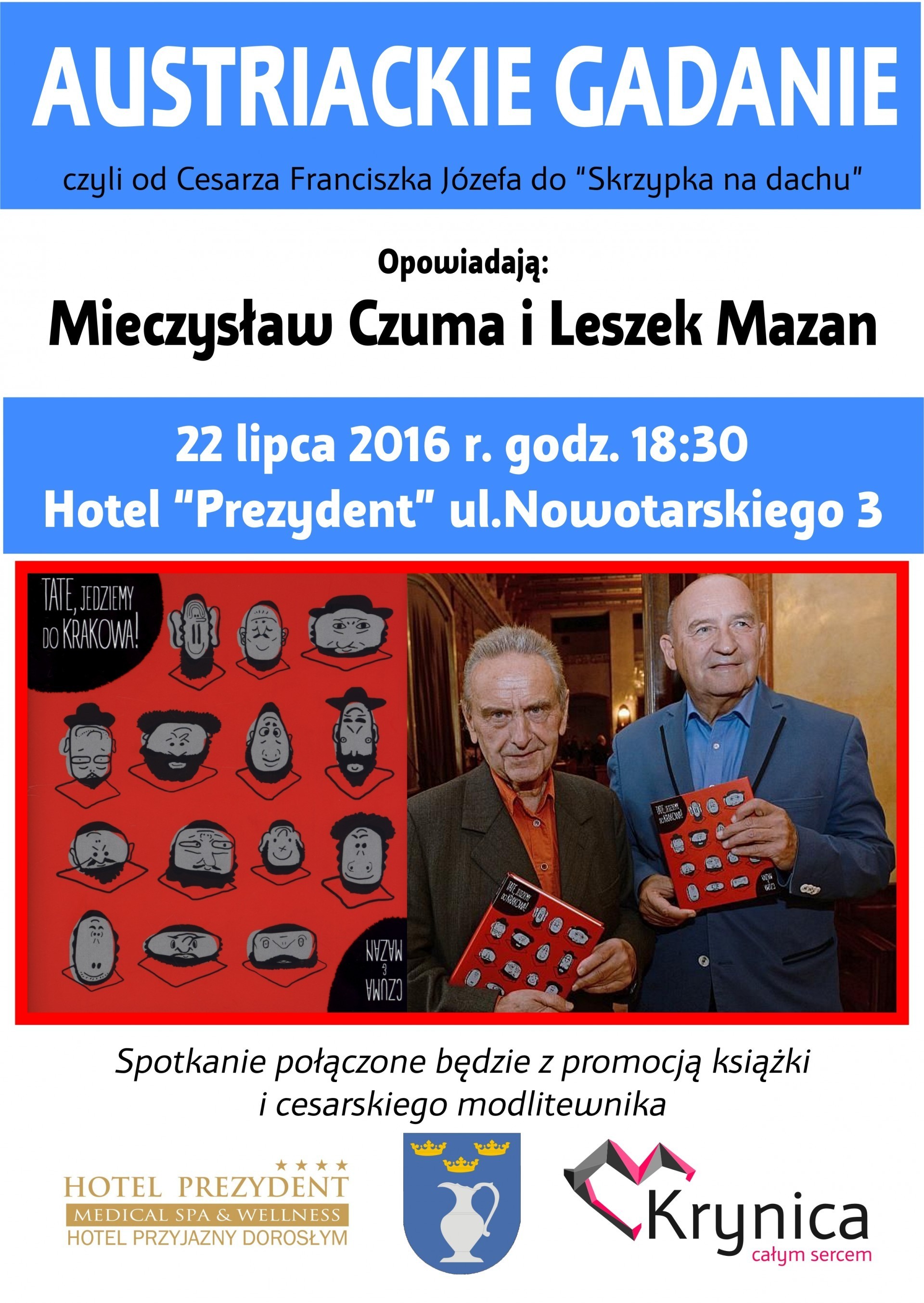 Austriackie Gadanie - czyli od Cesarza Franciszka Józefa do 